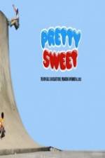 Watch Pretty Sweet - Girl & Chocolate Skateboards Movie4k