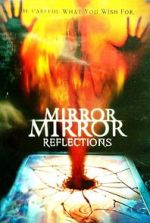 Watch Mirror Mirror 4: Reflections Movie4k