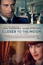 Watch Closer to the Moon Movie4k