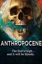 Watch Anthropocene Movie4k