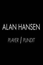 Watch Alan Hansen: Player and Pundit Movie4k