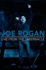 Watch Joe Rogan Live from the Tabernacle Movie4k