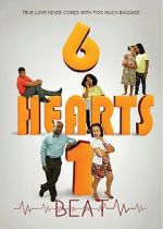 Watch 6 Hearts 1 Beat Movie4k