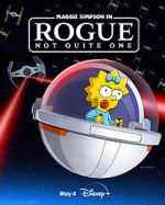 Watch Maggie Simpson in Rogue Not Quite One (TV Special 2023) Movie4k