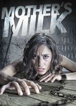 Watch Mother\'s Milk Movie4k
