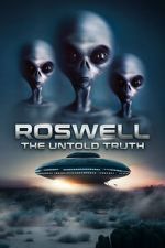 Watch Roswell: The Truth Exposed Movie4k