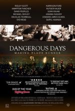 Watch Dangerous Days: Making Blade Runner Movie4k