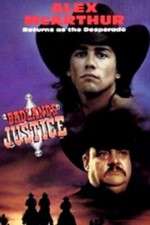 Watch Desperado: Badlands Justice Movie4k