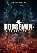 Watch 4 Horsemen: Apocalypse Movie4k