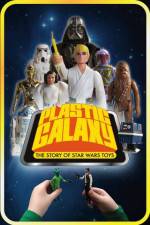 Watch Plastic Galaxy: The Story of Star Wars Toys Movie4k