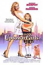 Watch Uptown Girls Movie4k