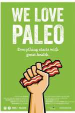 Watch We Love Paleo Movie4k