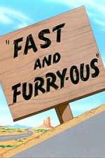Watch Fast and Furry-ous Nowvideo