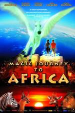 Watch Magic Journey to Africa Movie4k