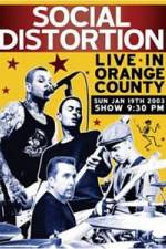 Watch Social Distortion - Live in Orange County Movie4k