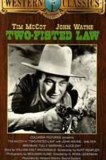 Watch Two-Fisted Law Movie4k