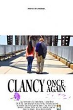 Watch Clancy Once Again Movie4k