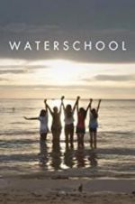 Watch Waterschool Movie4k