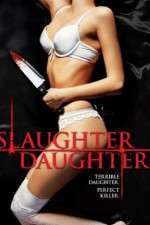 Watch Slaughter Daughter Movie4k