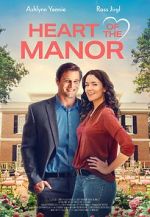 Watch Heart of the Manor Movie4k