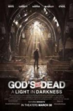 Watch God\'s Not Dead: A Light in Darkness Movie4k