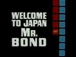 Watch Welcome to Japan, Mr. Bond Movie4k