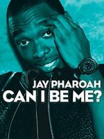 Watch Jay Pharoah: Can I Be Me? (TV Special 2015) Movie4k