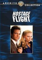 Watch Hostage Flight Movie4k