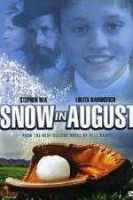 Watch Snow in August Movie4k