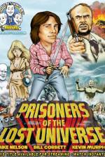 Watch Rifftrax: Prisoners of the Lost Universe Movie4k