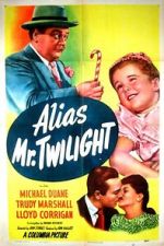 Watch Alias Mr. Twilight Movie4k
