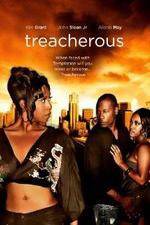 Watch Treacherous Movie4k