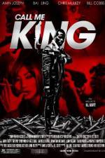 Watch Call Me King Movie4k