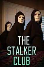 Watch The Stalker Club Movie4k