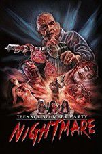 Watch Teenage Slumber Party Nightmare Movie4k