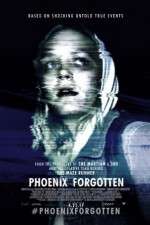 Watch Phoenix Forgotten Movie4k