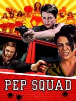 Watch Pep Squad Movie4k