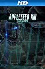 Watch Appleseed XIII: Tartaros Movie4k