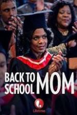 Watch Back to School Mom Movie4k