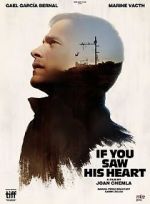 Watch If You Saw His Heart Movie4k