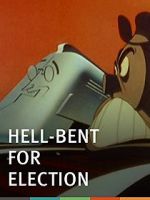 Watch Hell-Bent for Election (Short 1944) Movie4k