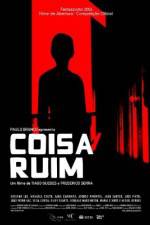 Watch Coisa Ruim Movie4k