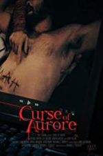 Watch Curse of Aurore Movie4k