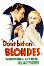 Watch Don\'t Bet on Blondes Movie4k
