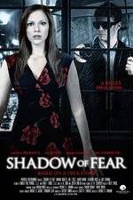 Watch Shadow of Fear Movie4k