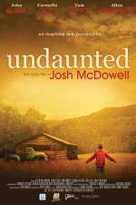 Watch Undaunted... The Early Life of Josh McDowell Movie4k