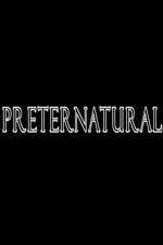 Watch Preternatural Movie4k