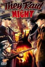 Watch They Raid by Night Movie4k