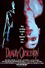 Watch Deadly Obsession Movie4k