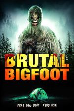 Watch Brutal Bigfoot Encounters: Mutilations and Mutations Movie4k
